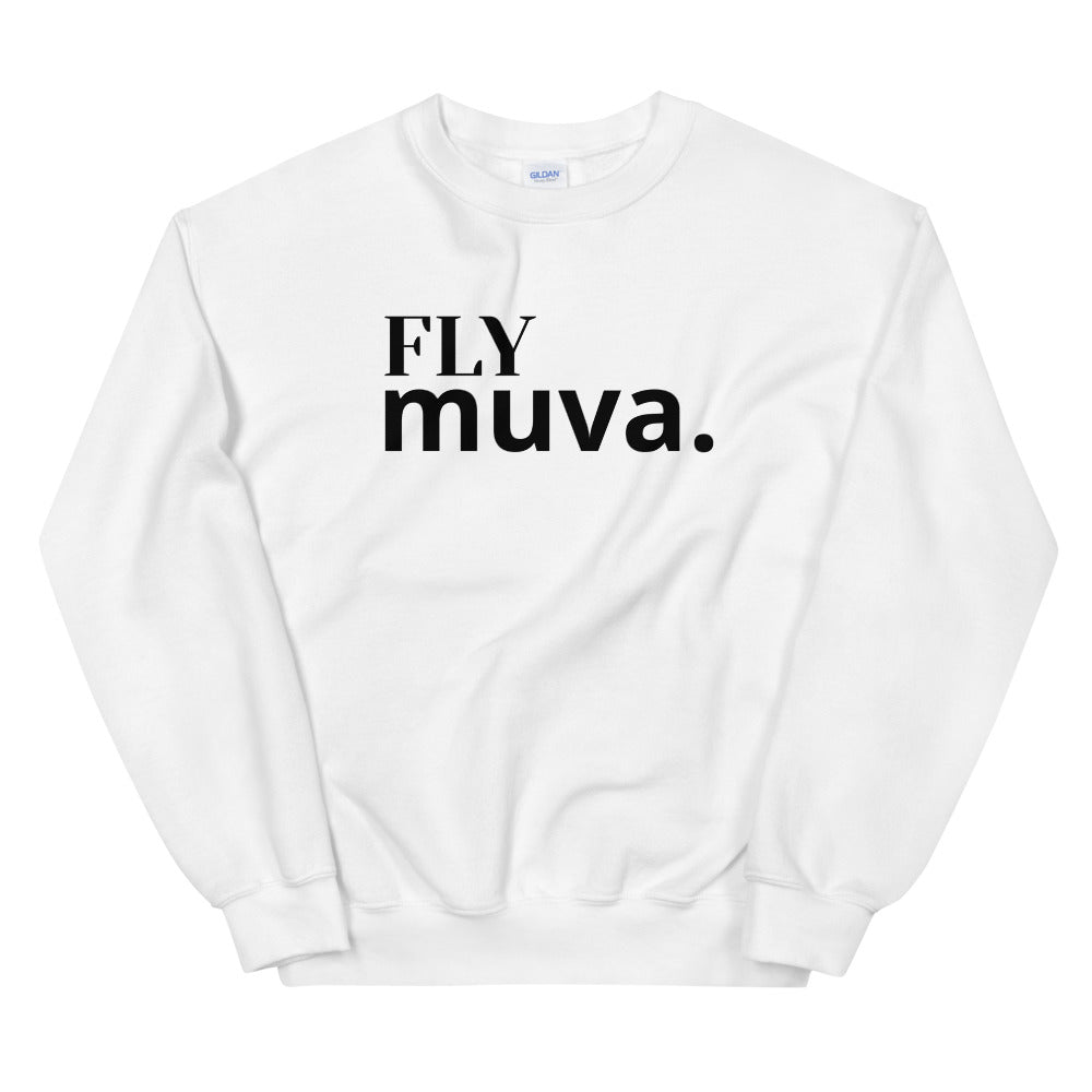 FLY MUVA Sweatshirt