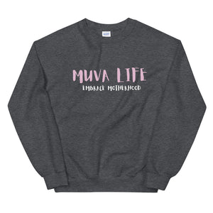 Muva Life Sweatshirt