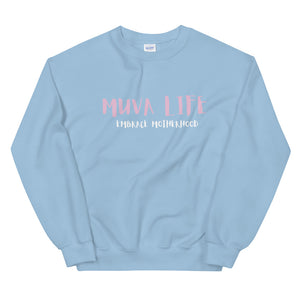 Muva Life Sweatshirt